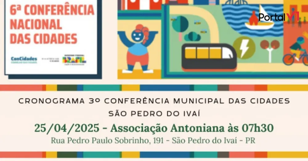 Confira o Cronograma da 3ª Conferência Municipal das Cidades acontece nesta sexta em São Pedro do Ivaí