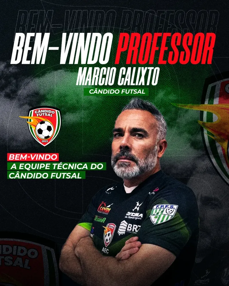 É oficial: Márcio Calixto é o novo treinador do Cândido Futsal! na Série Bronze