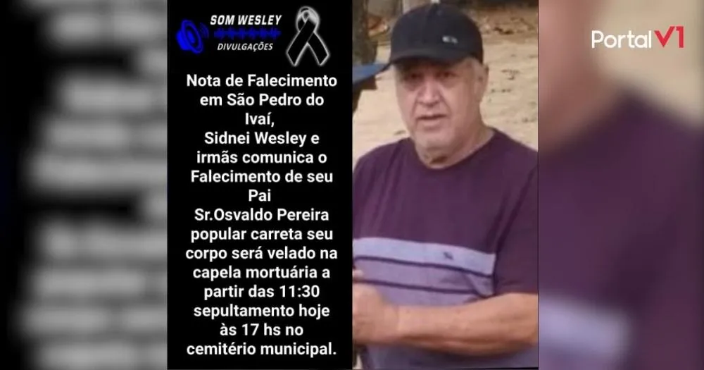 Nota de Falecimento: São Pedro do Ivaí se despede de Osvaldo Pereira, o popular “Carreta”