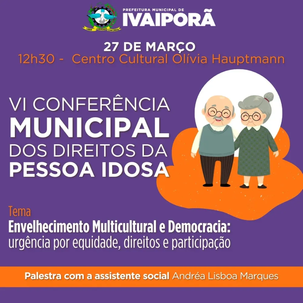Conferência Municipal dos Direitos da Pessoa Idosa acontece em Ivaiporã